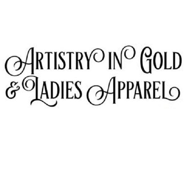 Artistry in Gold & Ladies Apparel