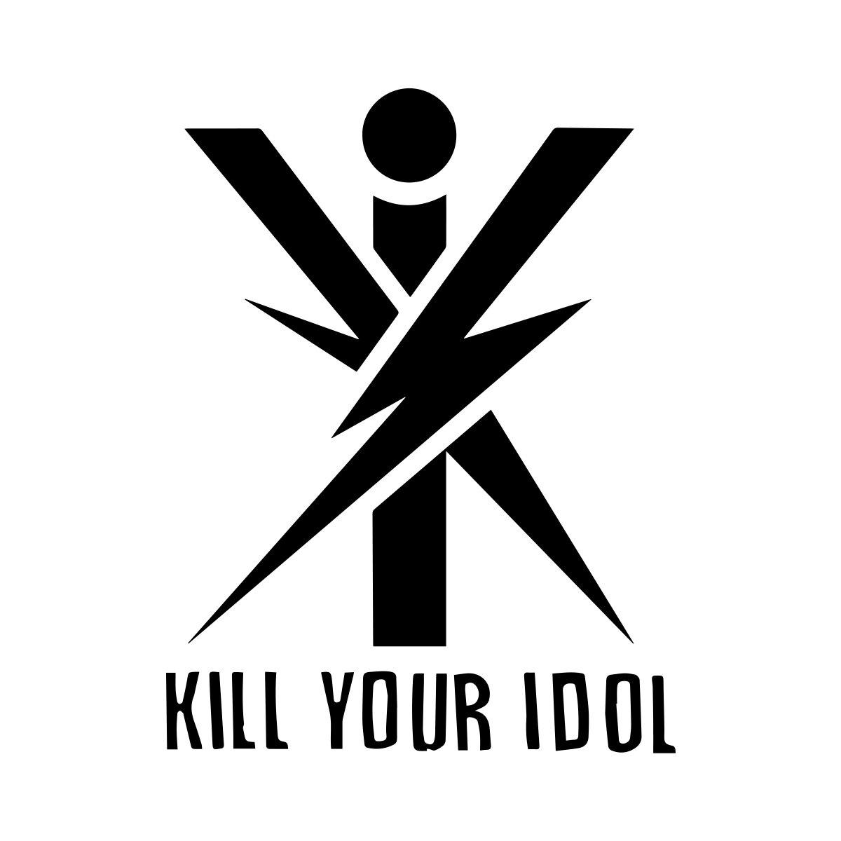 Kill Your Idol