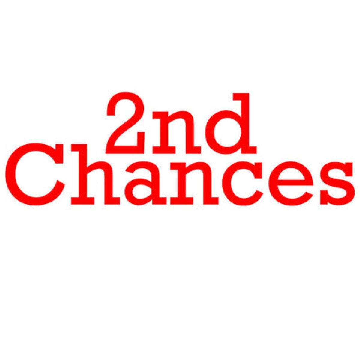 2nd Chances