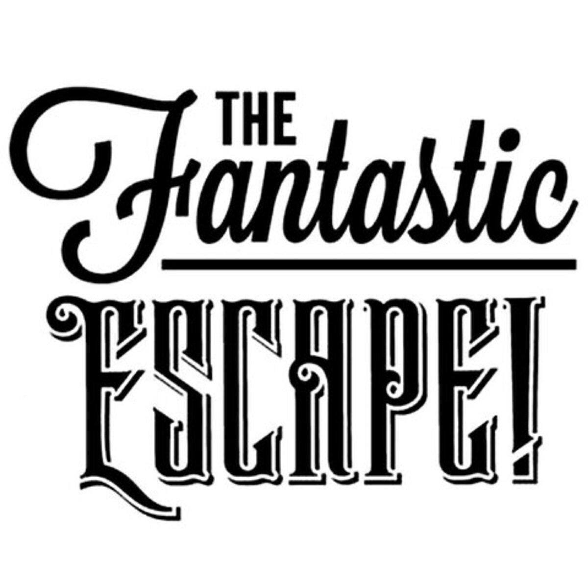 The Fantastic Escape