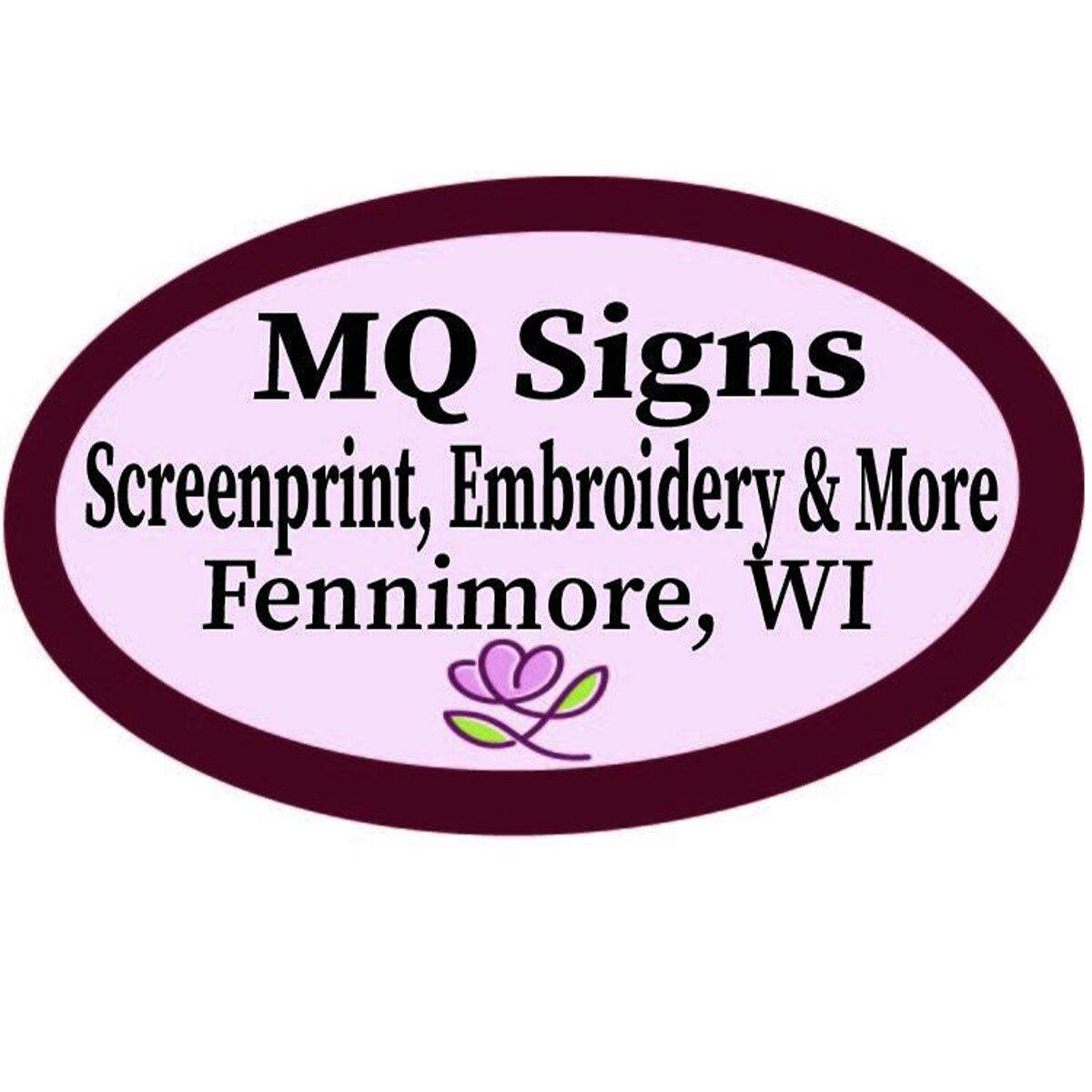 MQ Signs, Screenprint, Embroidery & More