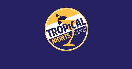 Tropical Nights Restaurant & Lounge