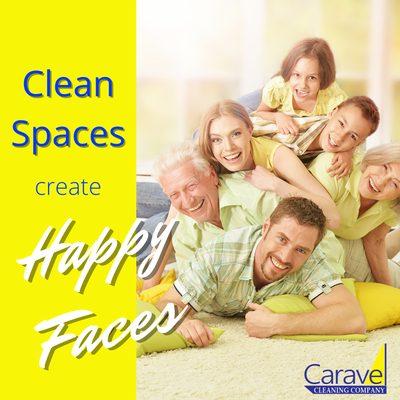 Clean Spaces make Happy Faces - have your Home Cleaned Weekly or Bi-Weekly to create More HAPPY FACES :)