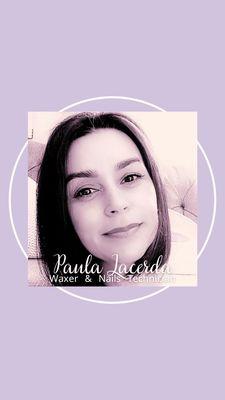 Paula Lacerda - NY Waxer and Nails Technician for more than 10 years.