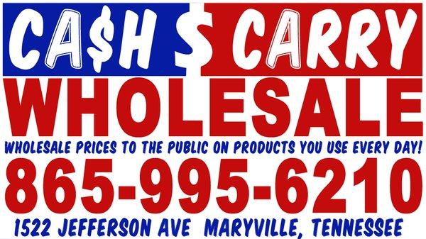 Cash $ Carry Wholesale in Maryville, TN  37804 - (865) 995-6210