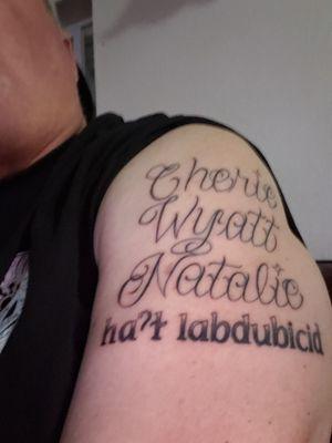 My wife, son, and daughter's names, and a Pacific Northwest Native American term, roughly translated to, "I'm happy when I see you".