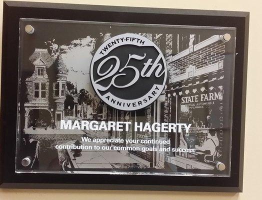 25 Years of Service at State Farm for Margaret Hagerty.