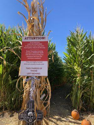 Funny sign outside the corn maze. Wasn't so funny when it was actually a difficult maze LOL