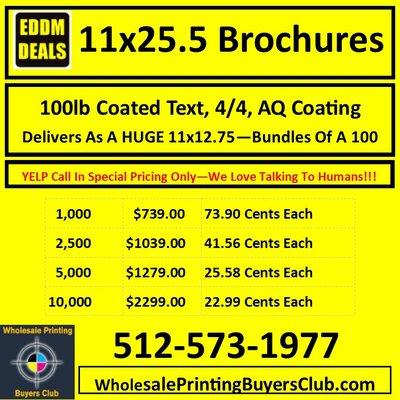 Called Our Every Door Direct Mail MONSTER Brochure -  Cheapest Cost Per Sq Inch Of All EDDM Mailers. Expert Graphic Design Avl  512-573-1977