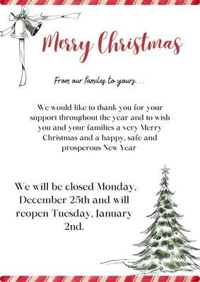 Closed Dec 25- Jan 2nd