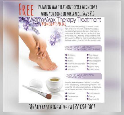 Free paraffin on Wednesday with each pedi or mani