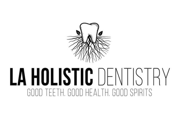 LA HOLISTIC DENTISTRY