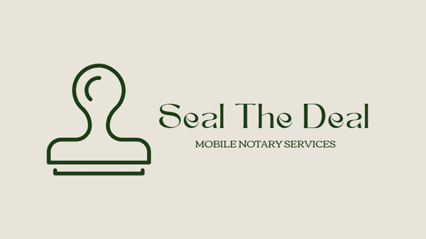 Seal The Deal Mobile Notary