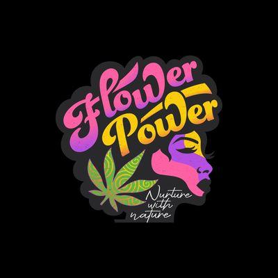 Flower Power. 
Nurture with Nature!!