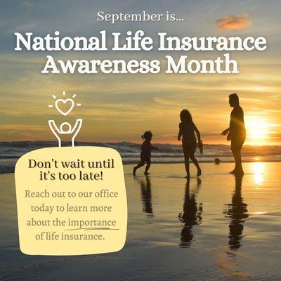 September is Life Insurance Awareness Month, a perfect time to review your coverage and ensure your loved ones are financiall...