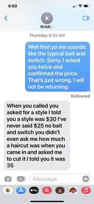 Text to Kristi, hairdresser and her charges she claims she told me.