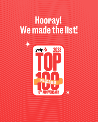 We're excited to share that we've been named #5 on @Yelp's 2023 Top 100 Places to Eat in the US! Thank you to all of our customers and fans