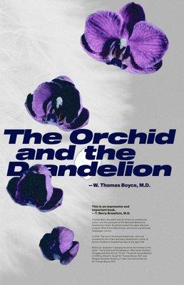 Poster for "The Orchid and the Dandelion", by W. Thomas Boyce, M.D.