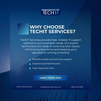 Why Choose TechIT Services in La Mesa?  Expert team, fast response, proactive monitoring, top-notch security, and tailored support!