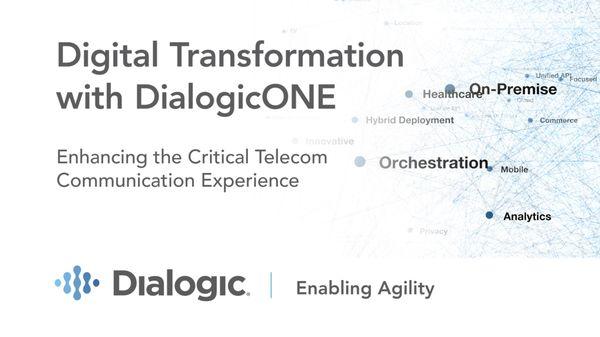 Digital Transformation with DialogicONE