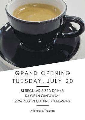 Grand Opening - Tuesday, July 20! Featuring $1 regular sized drinks.