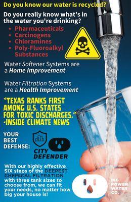 Our Water is recycled!
YOU DON'T NEED JUST A WATER 
WE GOT A LARGE AMOUNTS OF CHEMICALS THAT WE ABSORBED IN EVERY SHOWER
972-375-2818