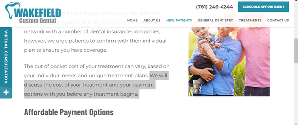 Their website used to say, "We will discuss the cost of your treatment and your payment options with you before any treatment begins."