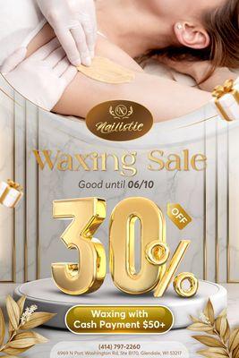 WAXING SALE 
30% OFF Waxing With Cash Payment $50+
Good until 06/10