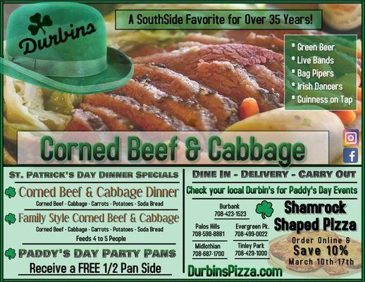 This St. Patrick's Day let us do the work for you!! Durbin's Delicious Fresh Corned Beef & Cabbage Dinner will be Hot & Ready to Serve!