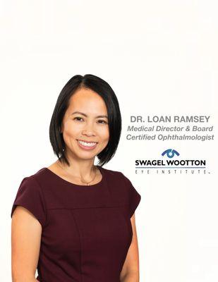 Dr. Loan Ramsey - Medical Director & Board Certified Ophthalmologist