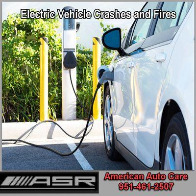 Electric Vehicle Crashes and Fires. What ou should know: https://www.goamericanautocare.com/electric-vehicle-crashes-and-fires