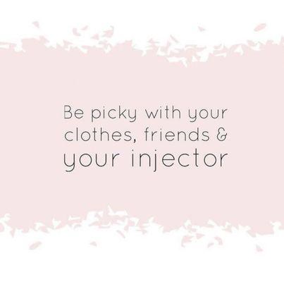 Pick your aesthetic injector carefully!