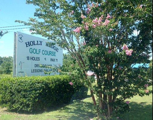 Holly Ridge Golf Course sign you see from route 158.