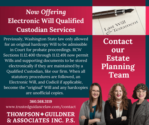 We are pleased to announce that we are now offering Electronic Will Qualified Custodian Services! Contact us today for more information!