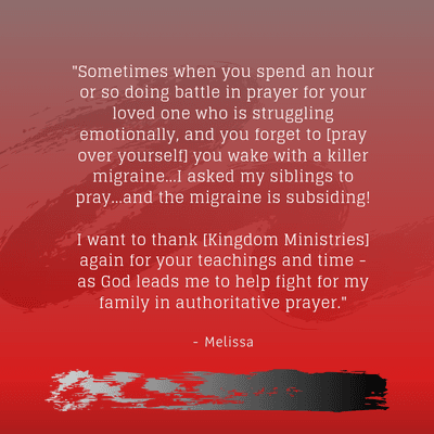 Effective prayer and knowledge of the Kingdom of God can change your everyday life. Thanks for sharing your testimony Melissa!