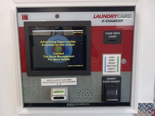 Card Kiosk. We accept cash, debit/credit, google, and apple pay.