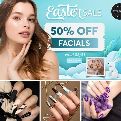 EASTER SALE
  50% OFF Facials
  Valid 03/31