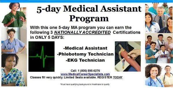 Earn up to 3 certifications with the 5-day Medical Assistant Program.