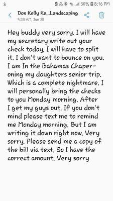 My problem: I want to be paid. His problem: He is having a bad time in the Bahamas.