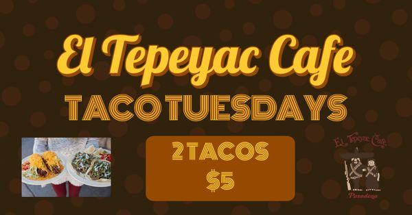 Taco Tuesday - 2 Tacos for $5