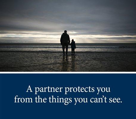 No one really knows what's beyond the horizon. But a trusted partner who has been there before can help protect you. Call Us!