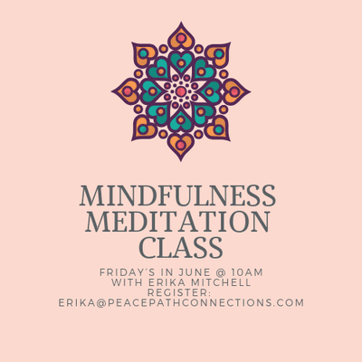 Join us every Friday in June for mindfulness meditation class!