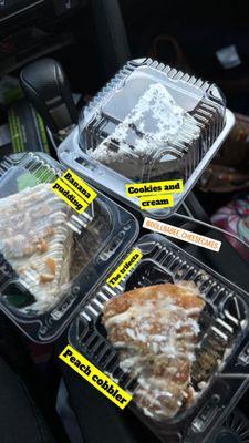 Peach cobbler  Cookies and cream  Banana pudding