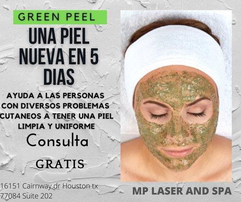 Green peel piel nueva en cinco días, llámanos para mejor información, resultados increíbles,