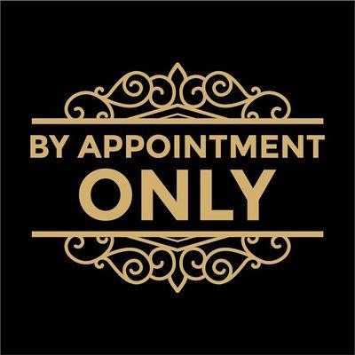 Appointment Only