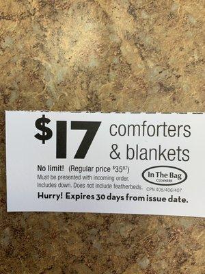 GIVEN TO ME AS A "FIRST TIME CUSTOMER" COUPON THAT WOULD EXPIRE 30 DAYS AFTER MY FIRST VISIT. "Comforter and blankets... No limit!"