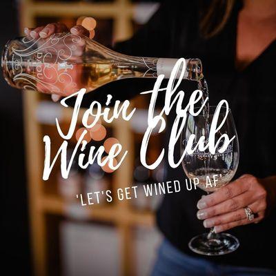 Join our monthly Wine Club!