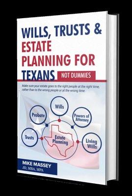 Mikes Massey's book about Wills Trusts & Estate Planning. Available for download on the website.