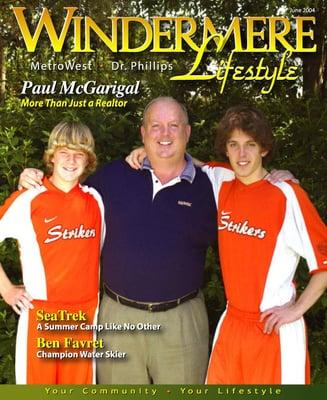 Paul McGarigal featured on the cover of Windermere Lifestyle Magazine with his two sons Scott & Dan.