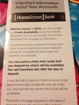 Homestreet's latest stroke of genius -- imposing an extra business day to access funds even with direct deposit. Relationship over.